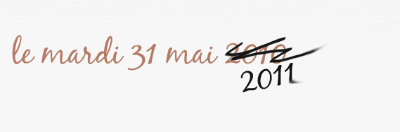 le mardi 31 mai 2011