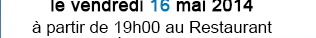 à partir de 19h00 au Restaurant « L'Embarcadère » à PIERREFONDS