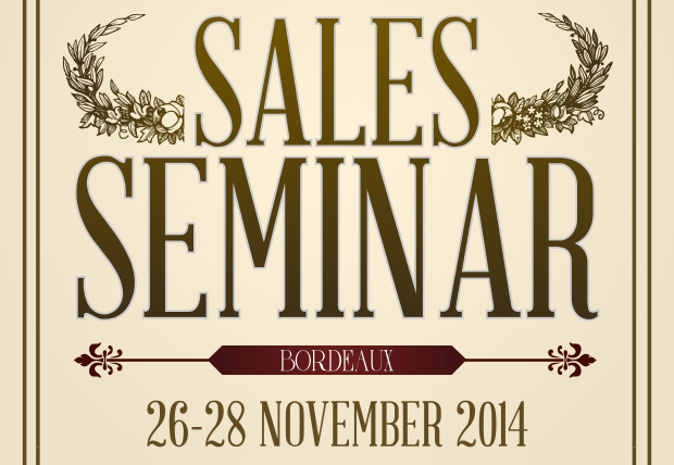 SALES SEMINAR - BORDEAUX - 26-28 NOVEMBER 2014